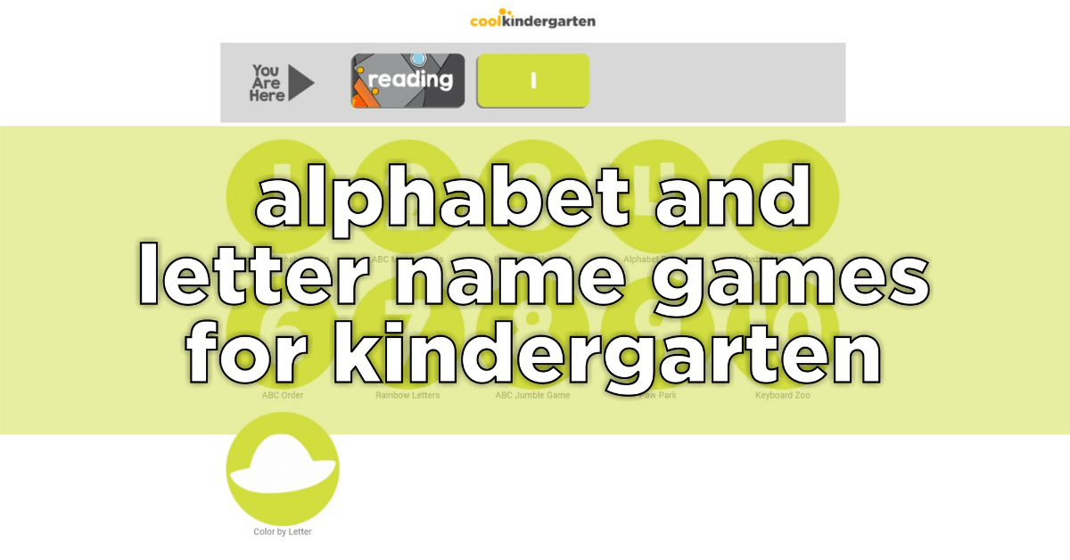Abc Games For Kindergarten Alphabet Letter Recognition Cool Kindergarten